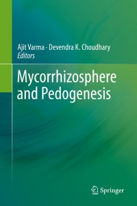 Cover image: Mycorrhizosphere and Pedogenesis 9789811364792