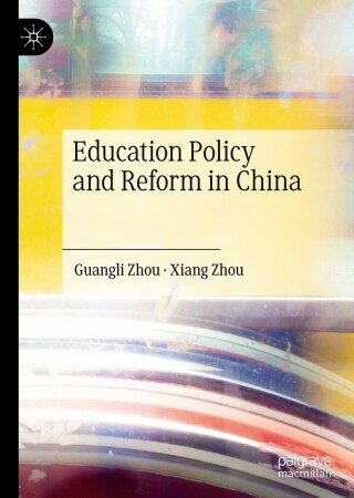 Cover image: Education Policy and Reform in China 9789811364914
