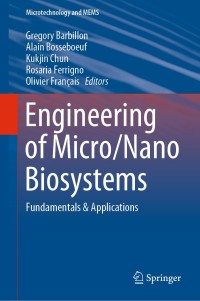 Immagine di copertina: Engineering of Micro/Nano Biosystems 9789811365485