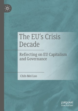 Imagen de portada: The EU’s Crisis Decade 9789811365645