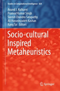 Imagen de portada: Socio-cultural Inspired Metaheuristics 9789811365683