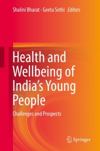 表紙画像: Health and Wellbeing of India's Young People 9789811365928
