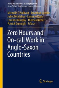 Immagine di copertina: Zero Hours and On-call Work in Anglo-Saxon Countries 9789811366123