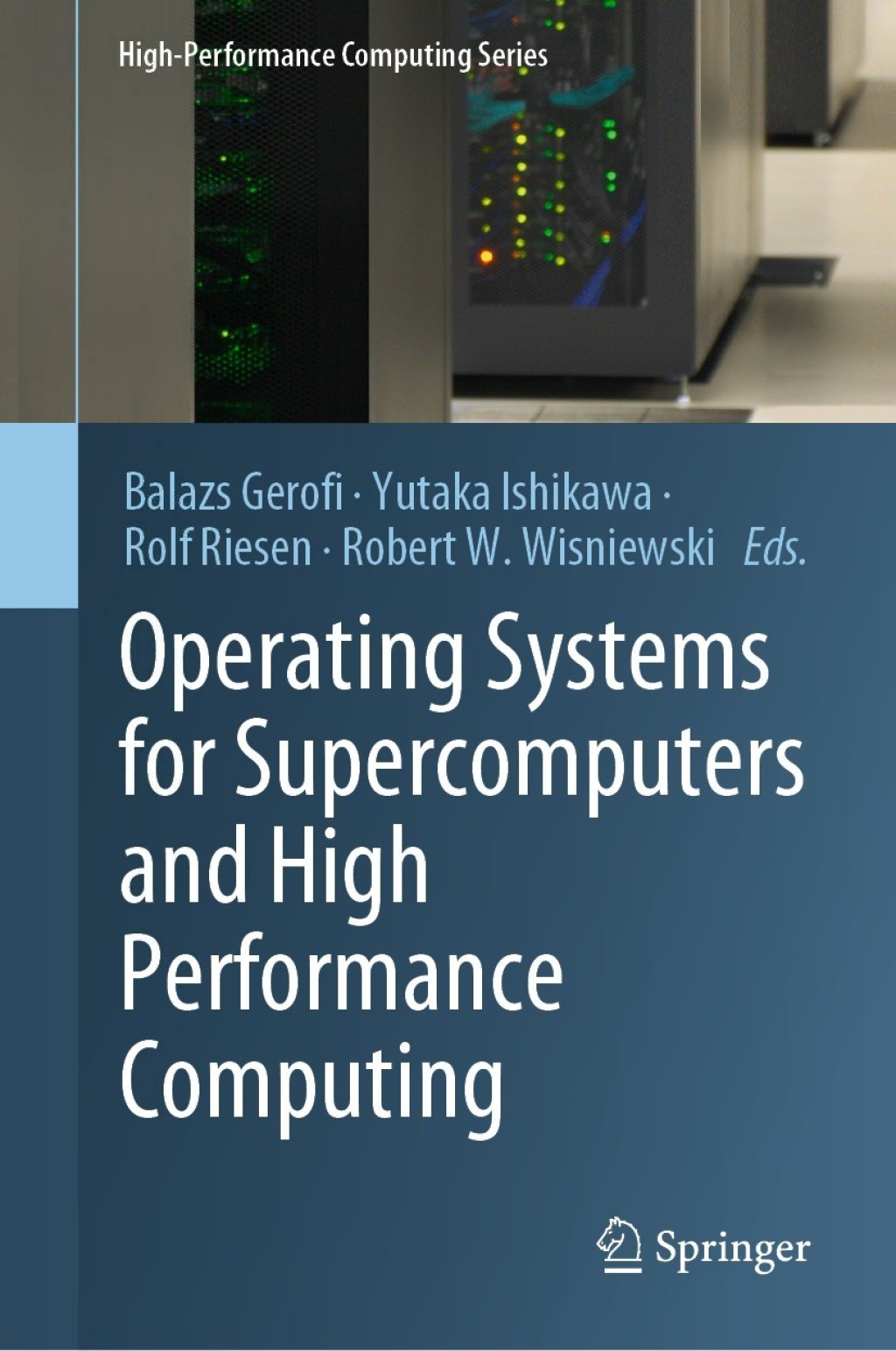 Operating Systems for Supercomputers and High Performance Computing (eBook)