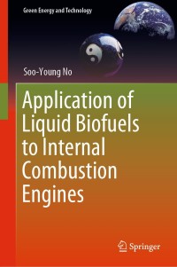 Immagine di copertina: Application of Liquid Biofuels to Internal Combustion Engines 9789811367366