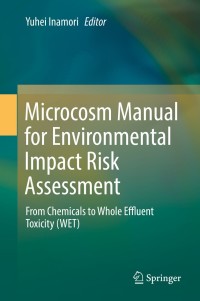 Omslagafbeelding: Microcosm Manual for Environmental Impact Risk Assessment 9789811367977