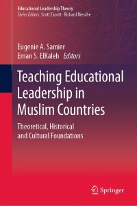 表紙画像: Teaching Educational Leadership in Muslim Countries 9789811368172