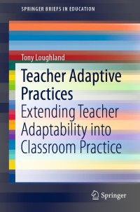 Immagine di copertina: Teacher Adaptive Practices 9789811368578