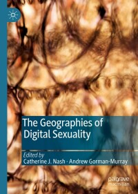 Omslagafbeelding: The Geographies of Digital Sexuality 9789811368752