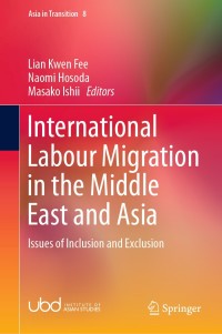 Immagine di copertina: International Labour Migration in the Middle East and Asia 9789811368981
