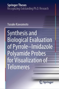 Cover image: Synthesis and Biological Evaluation of Pyrrole–Imidazole Polyamide Probes for Visualization of Telomeres 9789811369117