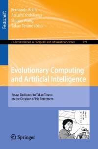 Cover image: Evolutionary Computing and Artificial Intelligence 9789811369353