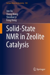 Cover image: Solid-State NMR in Zeolite Catalysis 9789811369650