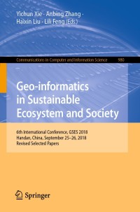 Imagen de portada: Geo-informatics in Sustainable Ecosystem and Society 9789811370243