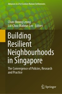 صورة الغلاف: Building Resilient Neighbourhoods in Singapore 9789811370472