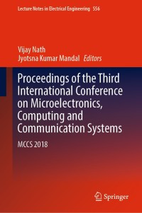 Cover image: Proceedings of the Third International Conference on Microelectronics, Computing and Communication Systems 9789811370908