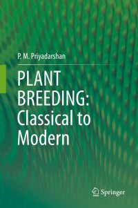 Cover image: PLANT BREEDING: Classical to Modern 9789811370946