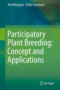 صورة الغلاف: Participatory Plant Breeding: Concept and Applications 9789811371189