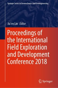 Titelbild: Proceedings of the International Field Exploration and Development Conference 2018 9789811371264