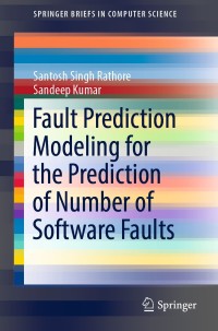 Titelbild: Fault Prediction Modeling for the Prediction of Number of Software Faults 9789811371301