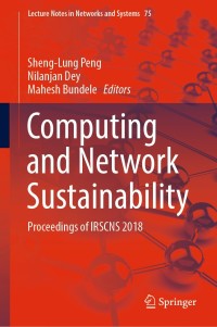 Cover image: Computing and Network Sustainability 9789811371493