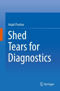 Cover image: Shed Tears for Diagnostics 9789811371684