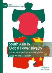 صورة الغلاف: South Asia in Global Power Rivalry 9789811372391