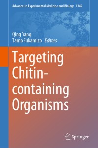 Cover image: Targeting Chitin-containing Organisms 9789811373176