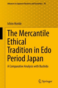 Omslagafbeelding: The Mercantile Ethical Tradition in Edo Period Japan 9789811373374
