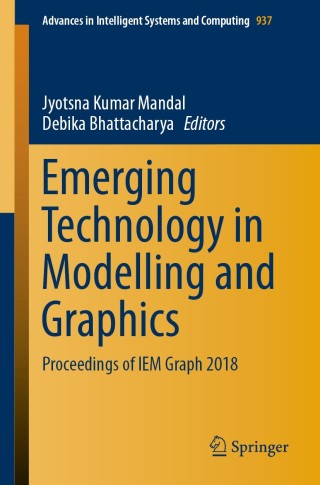 Imagen de portada: Emerging Technology in Modelling and Graphics 9789811374029