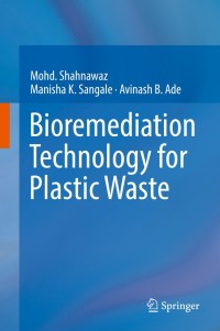 Imagen de portada: Bioremediation Technology  for Plastic Waste 9789811374913