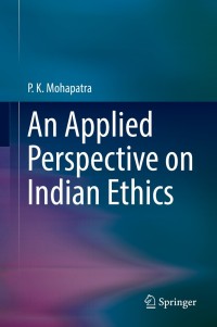 Cover image: An Applied Perspective on Indian Ethics 9789811375026