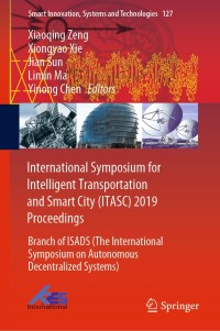 Cover image: International Symposium for Intelligent Transportation and Smart City (ITASC) 2019 Proceedings 9789811375415