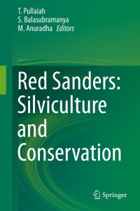صورة الغلاف: Red Sanders: Silviculture and Conservation 9789811376269