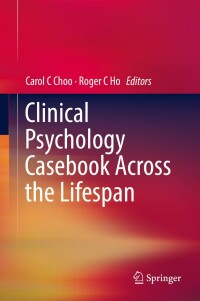 Imagen de portada: Clinical Psychology Casebook Across the Lifespan 9789811376306