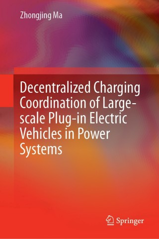 Cover image: Decentralized Charging Coordination of Large-scale Plug-in Electric Vehicles in Power Systems 9789811376511