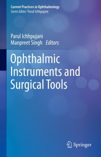 صورة الغلاف: Ophthalmic Instruments and Surgical Tools 9789811376726