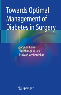 Titelbild: Towards Optimal Management of Diabetes in Surgery 9789811377044