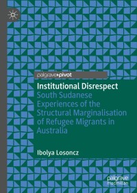 Cover image: Institutional Disrespect 9789811377167