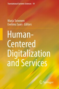 Cover image: Human-Centered Digitalization and Services 9789811377242