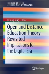 صورة الغلاف: Open and Distance Education Theory Revisited 9789811377396