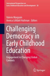Imagen de portada: Challenging Democracy in Early Childhood Education 9789811377709