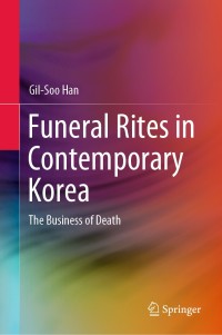Titelbild: Funeral Rites in Contemporary Korea 9789811378515
