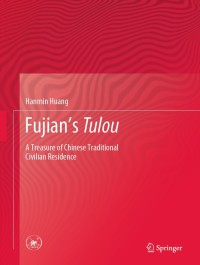 Titelbild: Fujian's Tulou 9789811379277