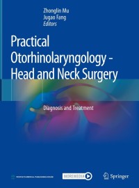 表紙画像: Practical Otorhinolaryngology - Head and Neck Surgery 9789811379925