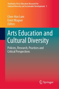 Cover image: Arts Education and Cultural Diversity 9789811380037