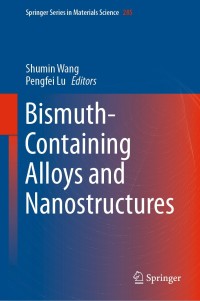 Imagen de portada: Bismuth-Containing Alloys and Nanostructures 9789811380778