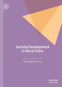 Cover image: Societal Development in Rural China 9789811380815