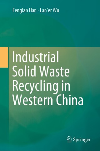 Titelbild: Industrial Solid Waste Recycling in Western China 9789811380853