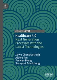 Cover image: Healthcare 4.0 9789811381133